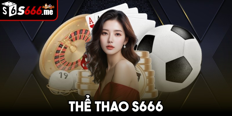 Thể Thao S666