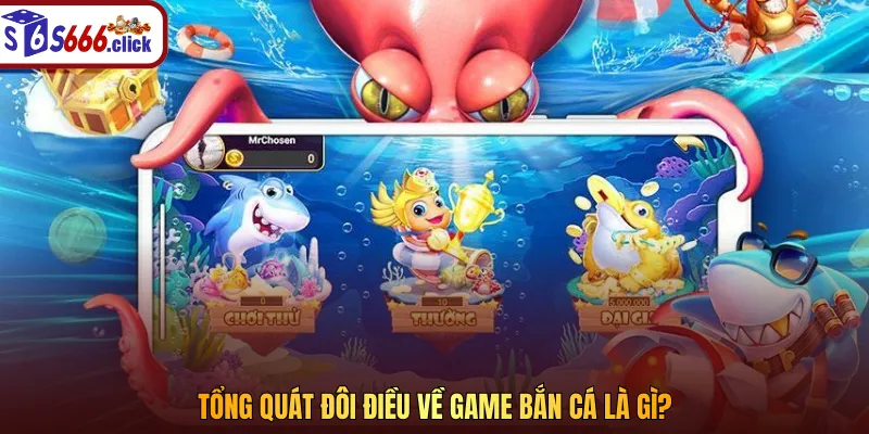 Game bắn cá đổi thưởng được xây dựng với một bối cảnh độc đáo