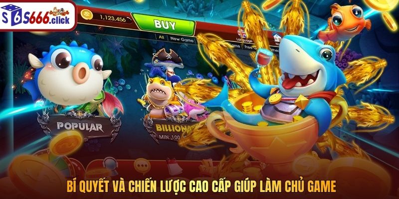 Bí quyết và chiến lược cao cấp giúp làm chủ game